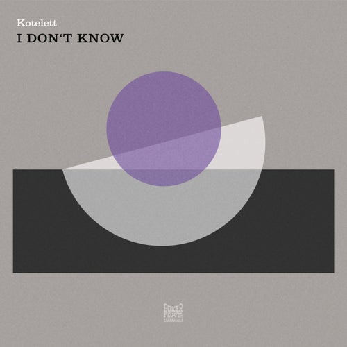 Kotelett - I Dont Know [PFR254]